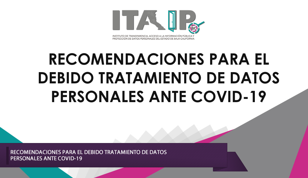 RECOMENDACIONES PARA EL DEBIDO TRATAMIENTO DE DATOS PERSONALES ANTE COVID-19